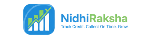 NidhiRaksha – Track Credit. Collect On Time. Grow.